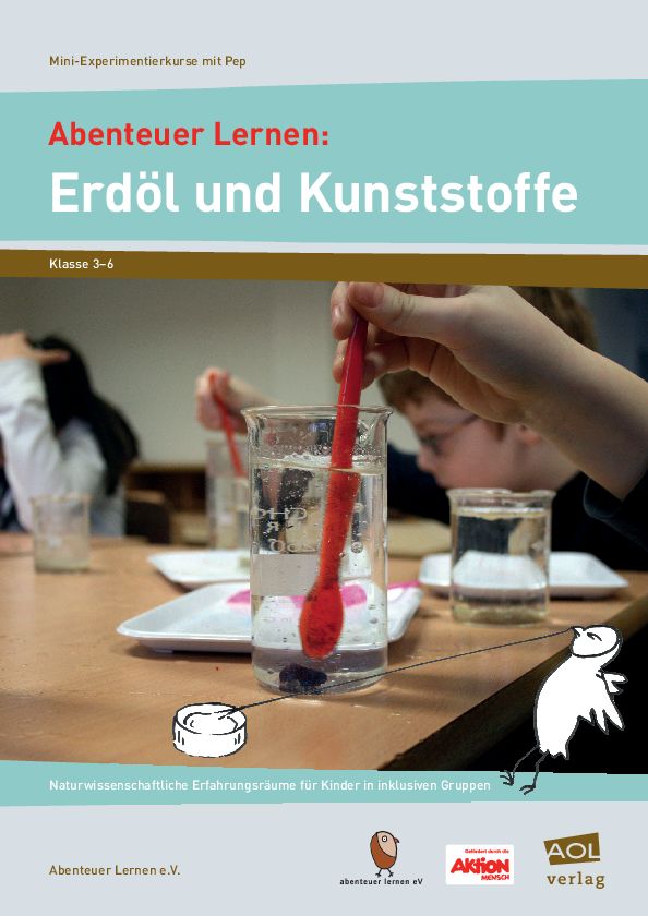 394310387 Abenteuer Lernen: Erdöl und Kuststoffe