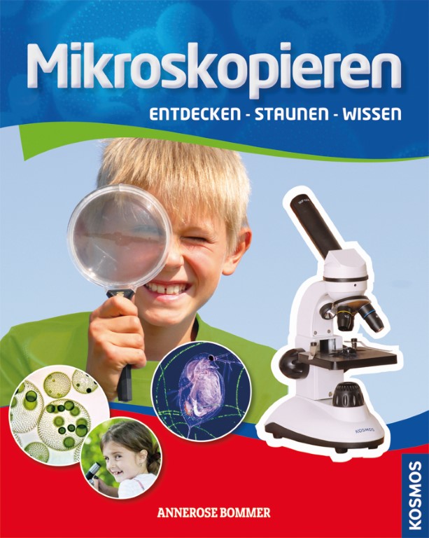 Mikroskopieren, Entdecken  Staunen  Wissen, BUCH Mikroskopieren, Entdecken  Staunen  Wissen, BUCH
