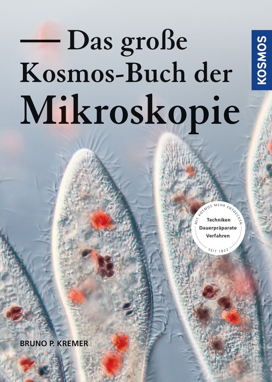 Das große Kosmos Buch der Mikroskopie Das große Kosmos Buch der Mikroskopie
