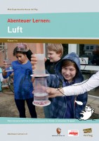 Abenteuer Lernen: Luft Abenteuer Lernen: Luft