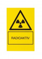 Warnschild "Radioaktive Strahlung" Warnschild "Radioaktive Strahlung"