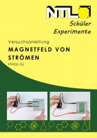 Versuchsanleitung Magnetfeld von Strömen Versuchsanleitung Magnetfeld von Strömen