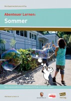 Abenteuer Lernen: Sommer Abenteuer Lernen: Sommer